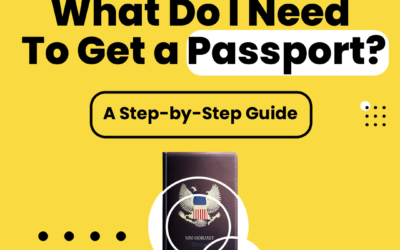 How to Get a Passport! A Step-by-Step Guide